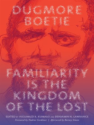 cover image of Familiarity Is the Kingdom of the Lost